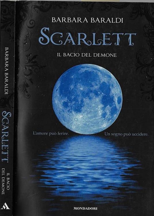 Scarlett. Il bacio del demone - Barbara Baraldi - copertina