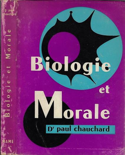 Biologie et morale - Paul Chauchard - copertina