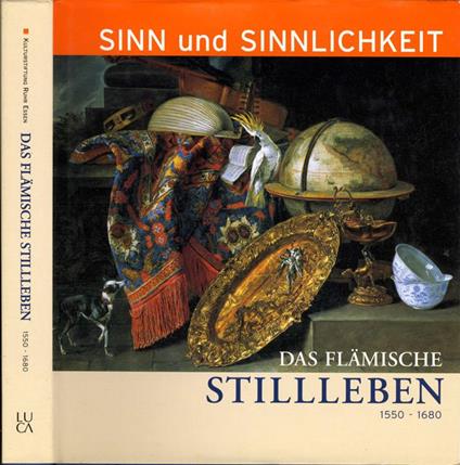 Das Flamische Stillleben 1550 - 1680 - copertina