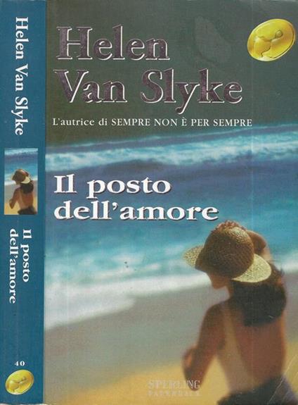 Il posto dell'amore - Helen Van Slyke - copertina