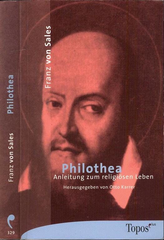 Philothea. Anleitung zum religiosen Leben - copertina