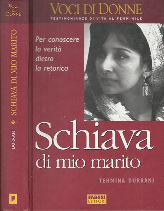 Schiava di mio marito - Tehmina Durrani - copertina