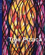 Toni Pizzica. Opere, 1965 2005