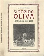 Sigfrido Oliva. Recensioni 1966 - 2000