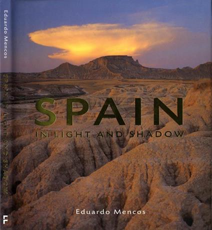 Spain. In Light And Shadow - Eduardo Mencos - copertina