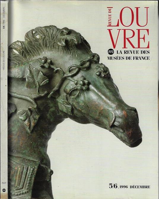 Revue du Louvre Anno 1996 N° 5/6. La revue des Musées de France - copertina