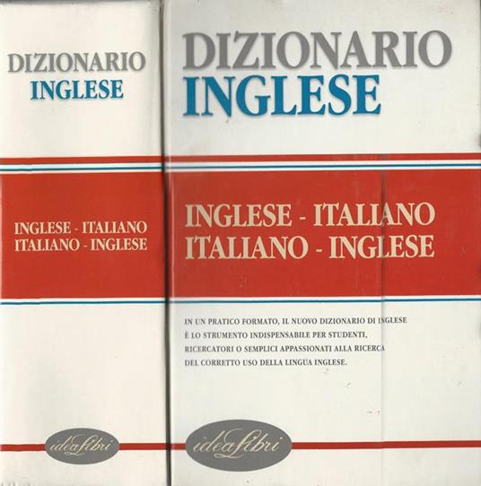 Dizionario inglese. Inglese-italiano italiano-inglese - Libro Usato - Idea  Libri - | IBS