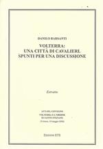 Volterra: una città di cavalieri. Spunti per una discussione