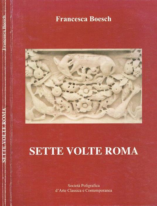 Sette Volte Roma - Francesca Boesch - copertina