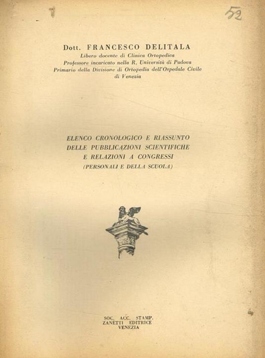 Elenco cronologico e riassunto delle pubblicazioni scientifiche e relazioni a congressi (personali e della scuola) - Francesco Delitala - copertina