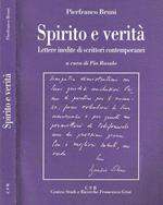 Spirito E Verita'. Lettere Inedite Di Scrittori Contemporanei