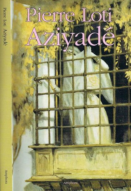Aziyadé - Loti Pierre - copertina