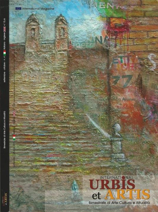 International Urbis et Artis Anno 2011-N° 4. Bimestrale di arte cultura e attualità - Antonella Vicini - copertina