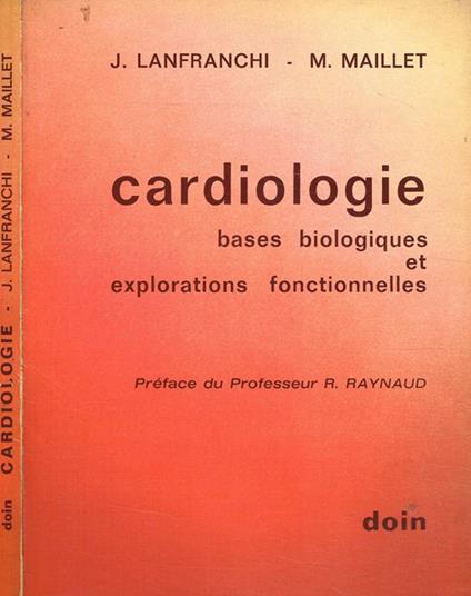 Cardiologie. Bases biologiques et explorations fonctionnelles - copertina