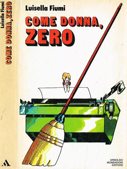 Come donna, zero - Luisella Fiumi - copertina