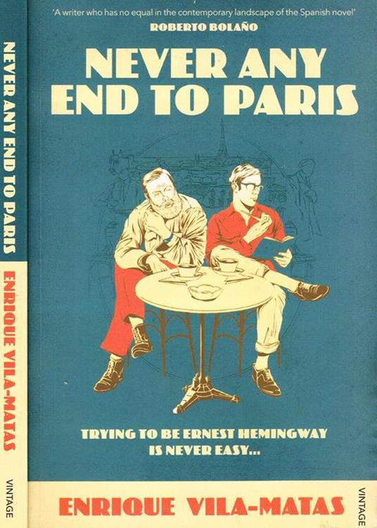 Never Any End To Paris Di: Enrique Vila Matas - copertina