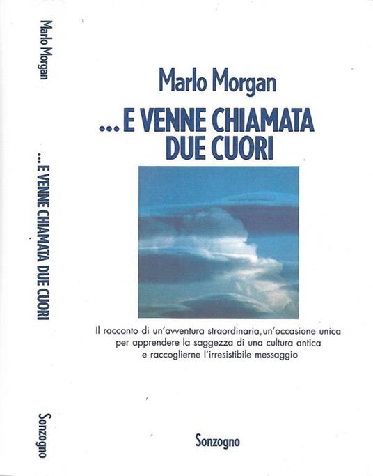 ...e venne chiamata due cuori - Marlo Morgan - copertina