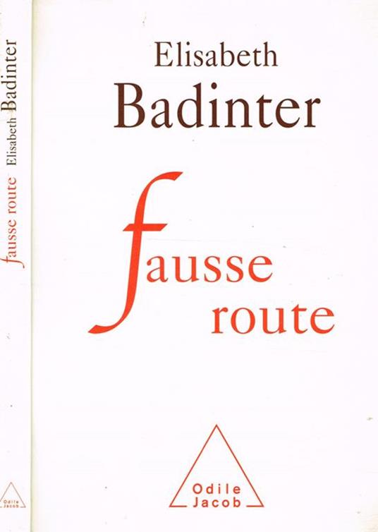 Fausse Route - Elisabeth Badinter - copertina
