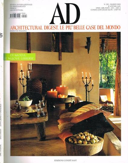 Ad. Architectural Digest. Le Più Belle Case Del Mondo N.250 Di: Ettore Mocchetti Direttore - copertina