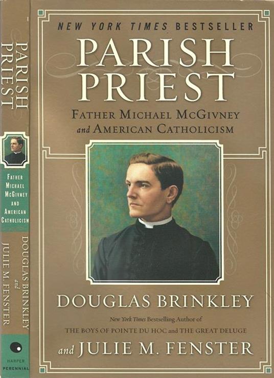 Parish Priest. Father Michael McGivney and American Catholicism - copertina