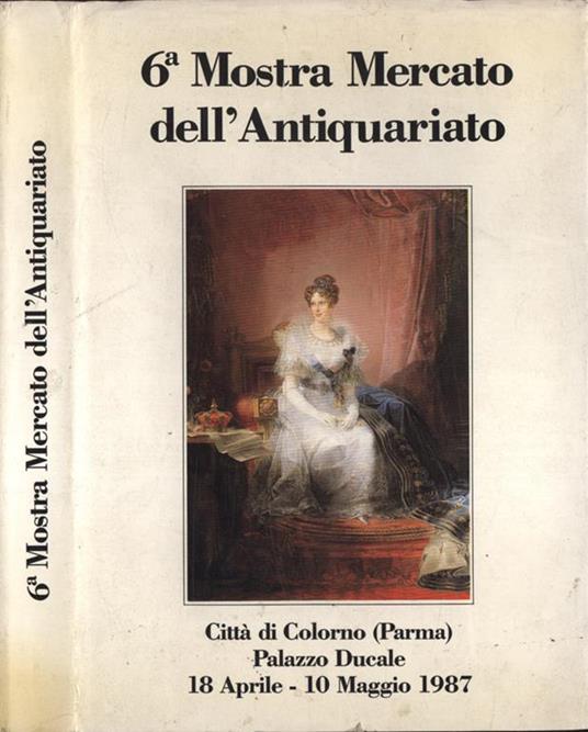 6 Mostra Mercato dell' antiquariato - copertina