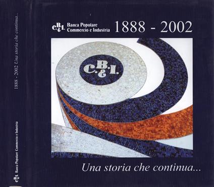 1888 - 2002 Una Storia Che Continua… - copertina