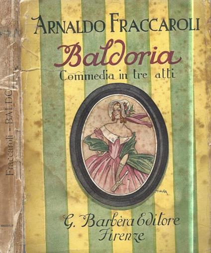 Baldoria. Commedia in tre atti - Arnaldo Fraccaroli - copertina