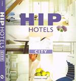 Hip hotels. City