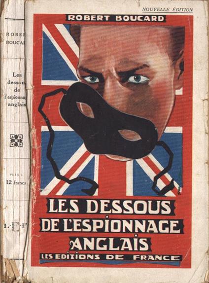 Les dessous de l' espionnage anglais - Robert Boucard - copertina