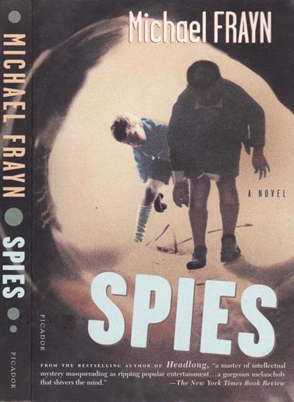 Spies. A novel - Michael Frayn - copertina