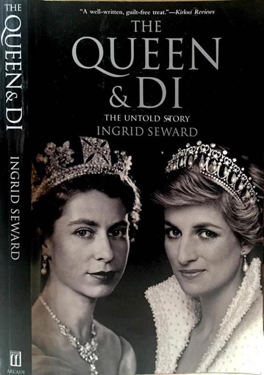 The Qeen and Di - Ingrid Seward - copertina