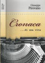 Cronaca... di una vita