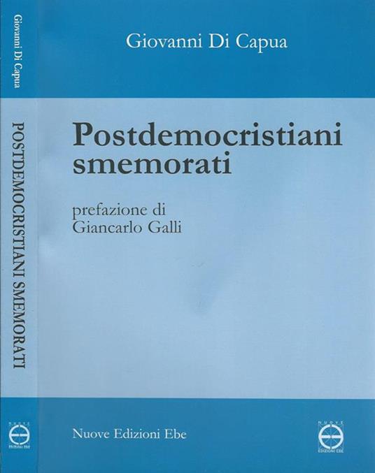 Postdemocristiani smemorati - Giovanni Di Capua - copertina