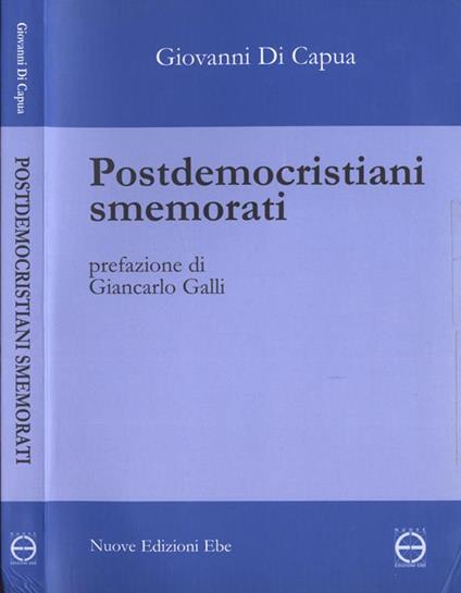 Postdemocristiani smemorati - Giovanni Di Capua - copertina