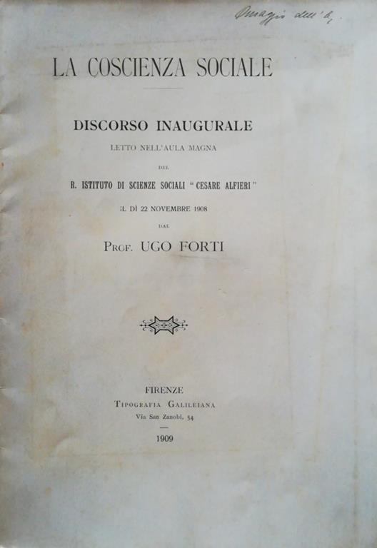 La coscienza sociale. Discorso inaugurale letto nell'aula magna del R. Istituto di scienze sociali "Cesare Alfieri" il dì 22 novembre 1908 - copertina