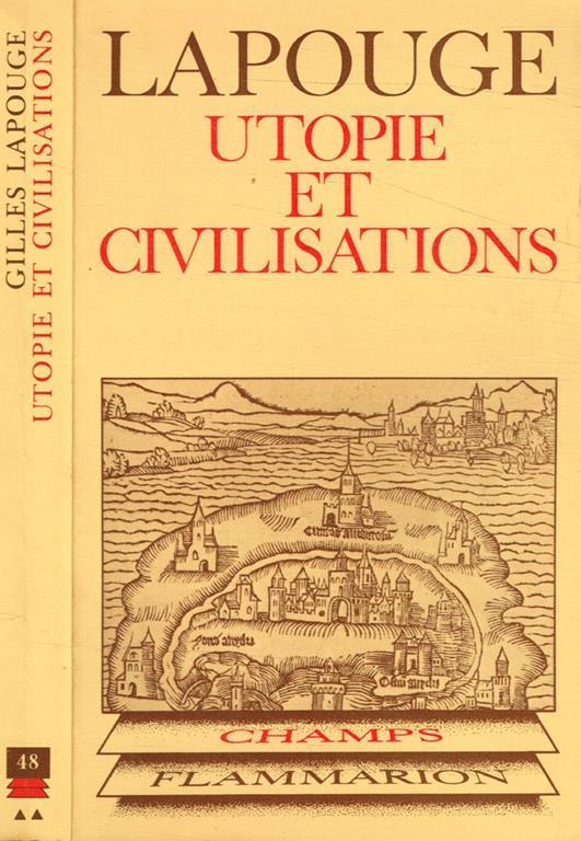 Utopie et civilisation - Gilles Lapouge - copertina