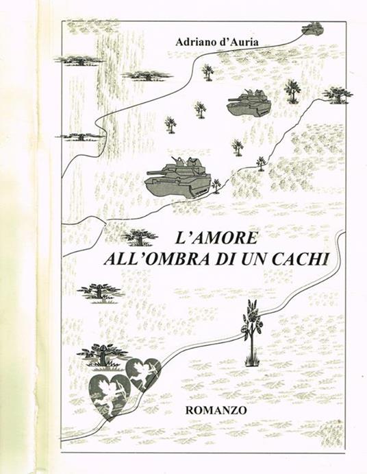 L' Amore All' Ombra Di Un Cachi - Adriano D'Auria - copertina