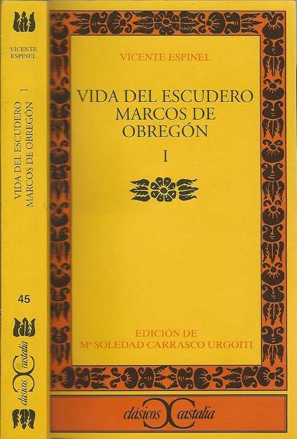 Vida del escudero Marcos de Obregòn Tomo I - Vicente Espinel - copertina