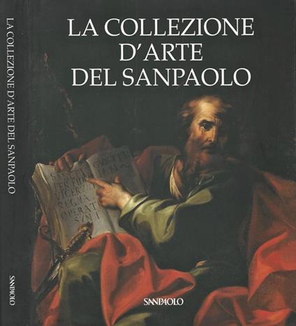 La Collezione D'Arte del Sanpaolo - Anna Coliva - copertina