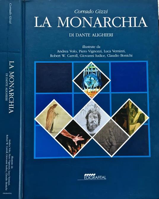 La Monarchia. Di Dante Alighieri - Corrado Gizzi - copertina