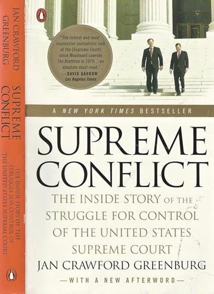 Supreme Conflict. The inside story of the struggle for control of the United States Supreme Court - copertina