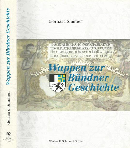 Wappen zur Bundner Geschichte - Gerhard Simmen - copertina