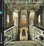 Il Patrimonio dell'Umanità. I complessi monumentali