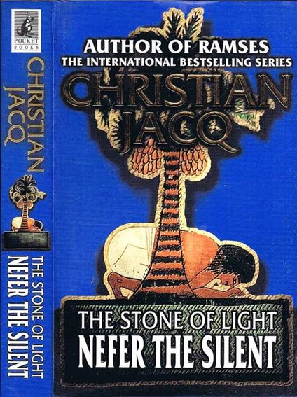 The Stone of Light. Nefer the Silent - Christian Jacq - copertina