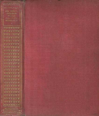 Una svolta decisiva della politica mondiale (1904-1906) - Maurizio Paleologue - copertina