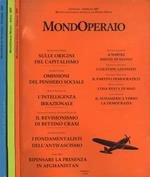 MondOperaio n. 1 Gennaio - Febbraio 2007, n. 2 Marzo - Aprile 2007, n. 6 Dicembre 2007. Rivista socialista fondata da Pietro Nenni