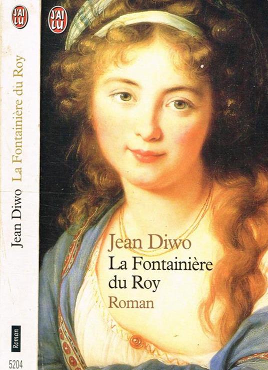 LA Fontainiere Du Roy - Jean Diwo - copertina