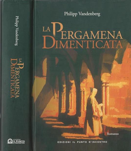 La pergamena dimenticata - Philipp Vandenberg - copertina