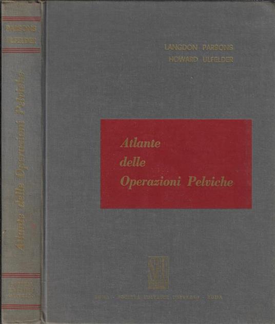 Atalante delle operazioni pelviche - Langdon Parsons - copertina