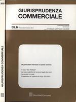 Giurisprudenza commerciale n. 39. 6